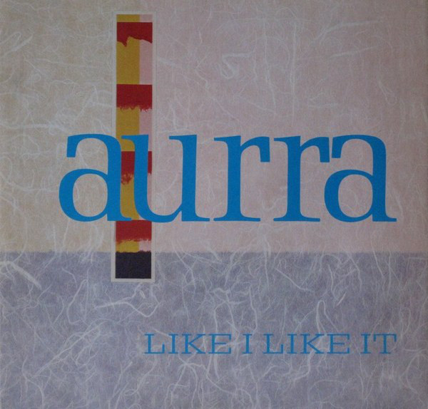 Aurra - Like I Like It - Used Vinyl Record 12" image 1