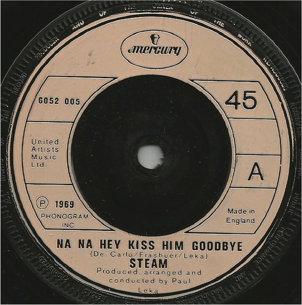 Steam - Na Na Hey Kiss Him Goodbye - Used Vinyl Record 7" image 1