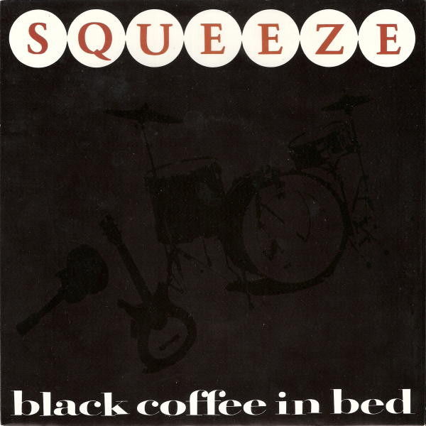 Squeeze - Black Coffee In Bed - Used Vinyl Record 7" image 1