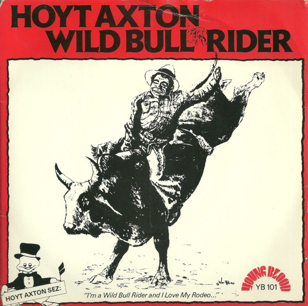 Hoyt Axton - Wild Bull Rider - Used Vinyl Record 7" image 1