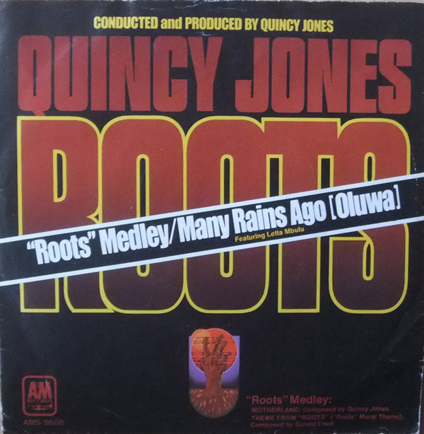 Quincy Jones - "Roots" Medley / Many Rains Ago [Oluwa] - Used Vinyl Reco image 1