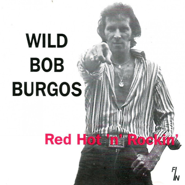 Bob Burgos - Red Hot 'n' Rockin' - Used CD image 1