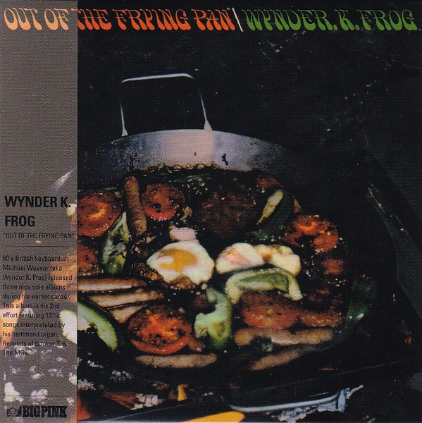 Wynder K. Frog - Out Of The Frying Pan - CD image 1