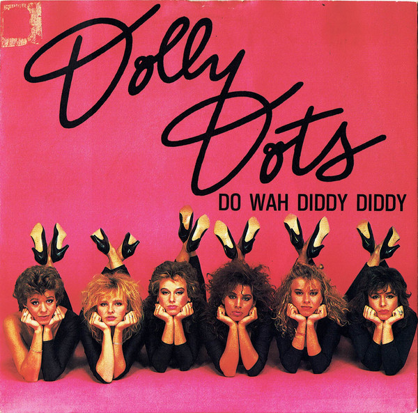 Dolly Dots - Do Wah Diddy Diddy - Used Vinyl Record 7" image 1