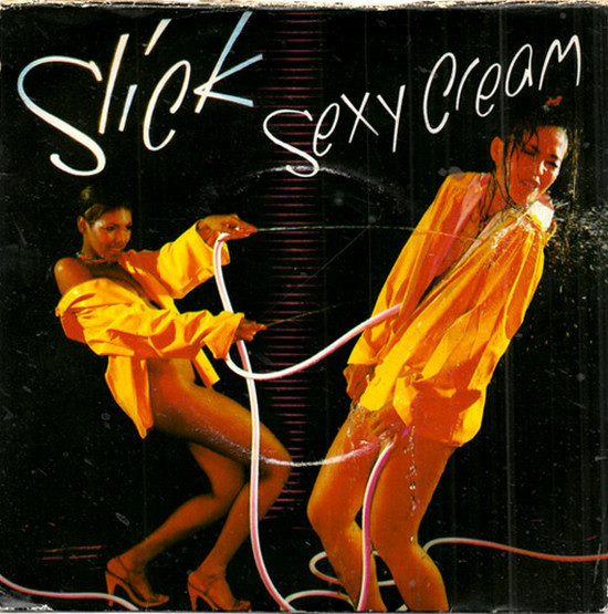 Slick - Sexy Cream - Used Vinyl Record 7" image 1