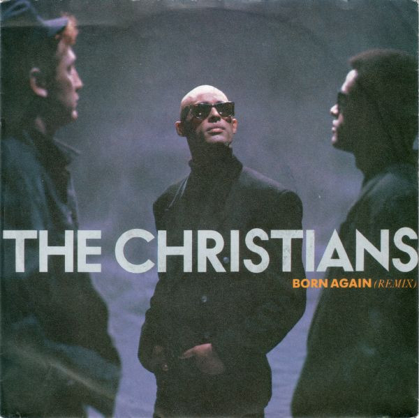 Christians - Born Again (Remix) - Used Vinyl Record 7" image 1