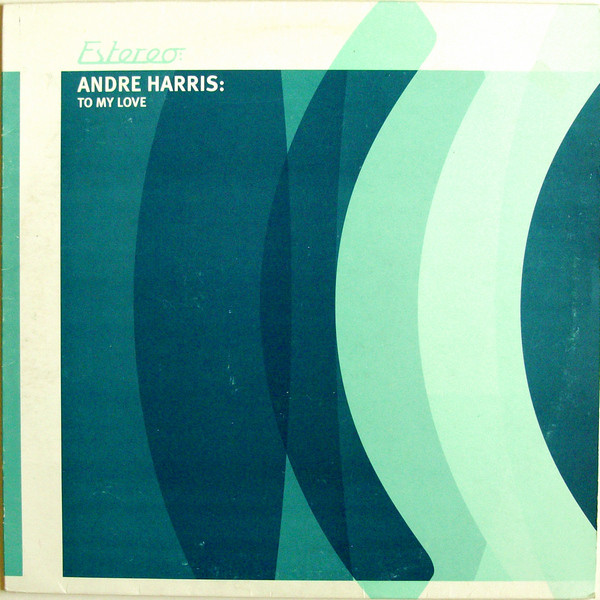 Andre Harris - To My Love - Used Vinyl Record 12" image 1