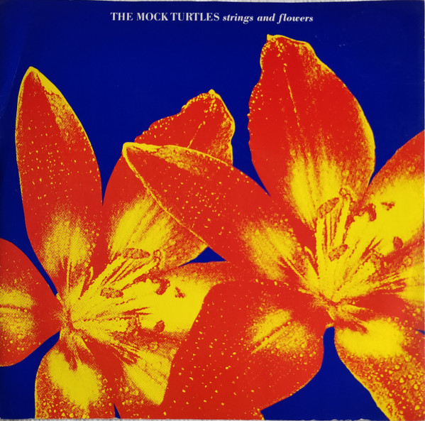 Mock Turtles - Strings And Flowers - Used Vinyl Record 12" image 1