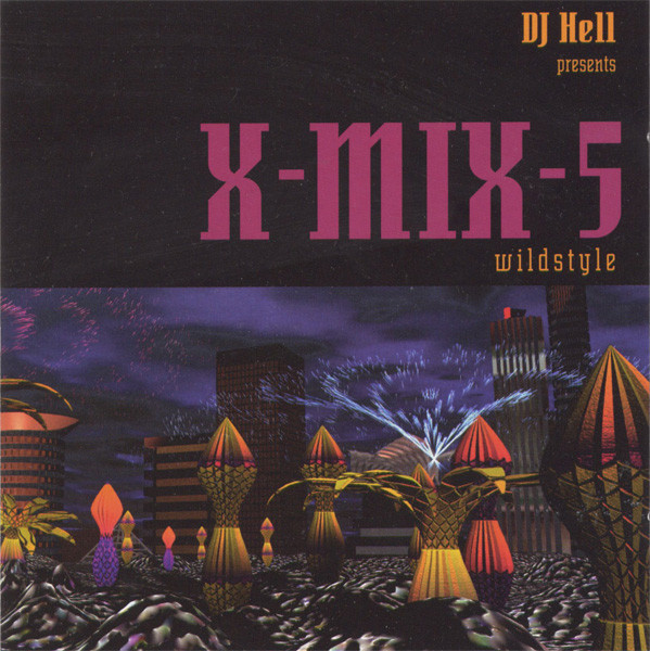 Hell - X-Mix-5 (Wildstyle) - Used CD image 1