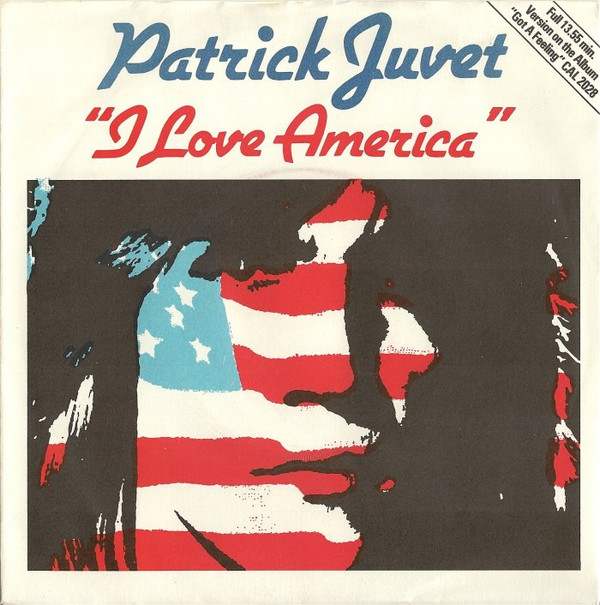 Patrick Juvet - I Love America - Used Vinyl Record 7" image 1