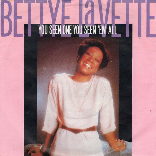 Bettye Lavette - You Seen One You Seen 'Em All - Used Vinyl Record 7" image 1