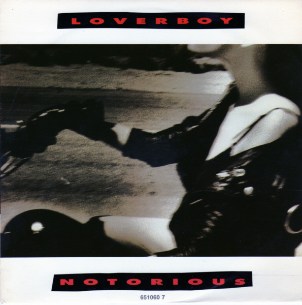 Loverboy - Notorious - Used Vinyl Record 7" image 1