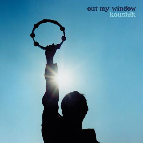 Koushik - Out My Window - CD image 1