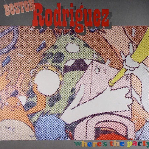 Boston Rodriguez - Where's The Party? - Used Vinyl Record 12" image 1