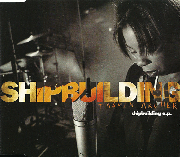 Tasmin Archer - Shipbuilding E.P. - Used CD image 1