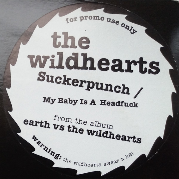 Wildhearts - Suckerpunch / My Baby Is A Headfuck - Used Vinyl R image 1