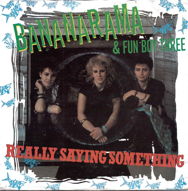 Bananarama - Really Saying Something - Used Vinyl Record 7" image 1