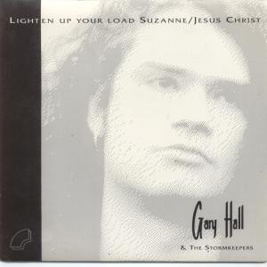 Gary Hall & The Stor - Lighten Up Your Load Suzanne - Used Vinyl Reco image 1