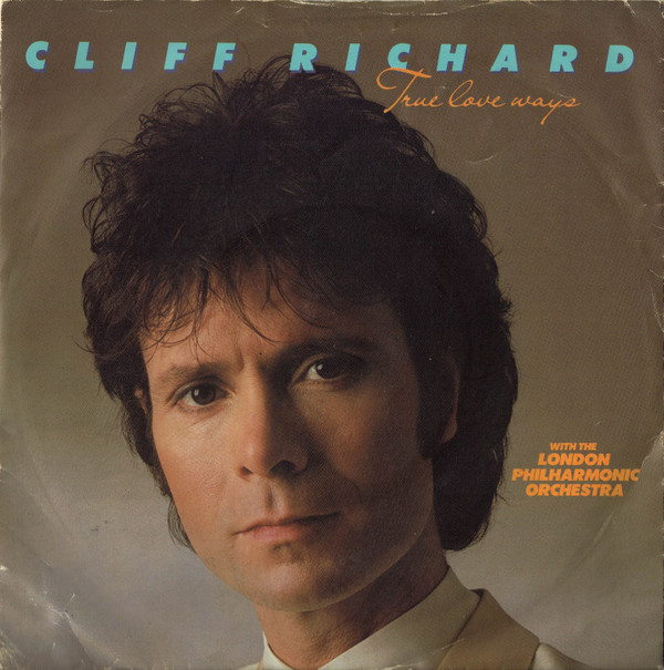 Cliff Richard - True Love Ways - Used Vinyl Record 7" image 1