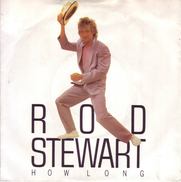 Rod Stewart - How Long - Used Vinyl Record 7" image 1