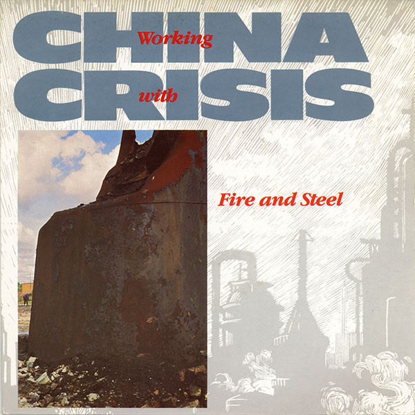 China Crisis - Working With Fire And Steel - Used Vinyl Record 7" image 1