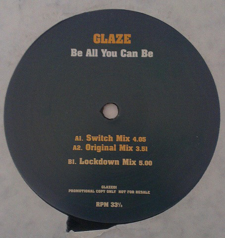 Glaze - Be All You Can Be - Vinyl Record 12" image 1