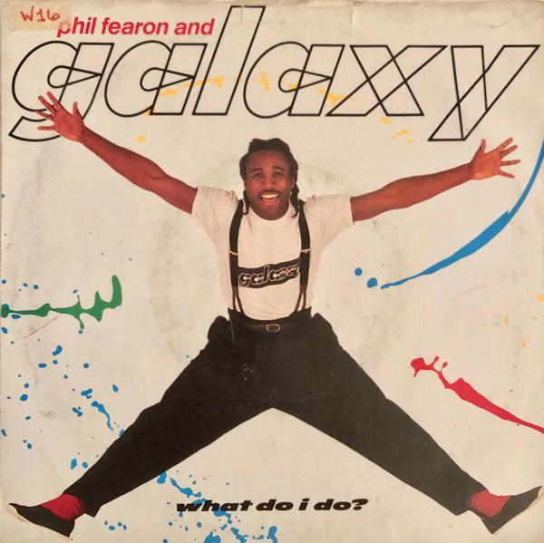 Phil Fearon & Galaxy - What Do I Do? - Used Vinyl Record 7" image 1