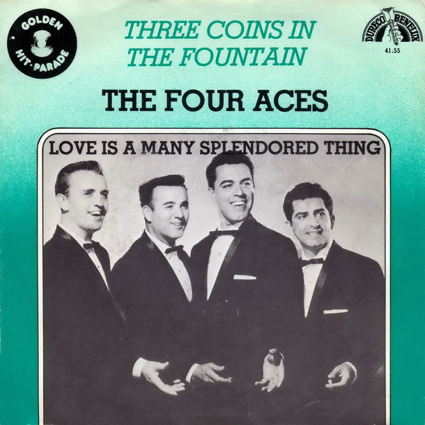 Four Aces - Three Coins In The Fountain / Love Is Many-splendored Thi image 1