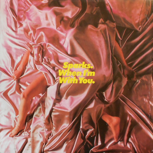 Sparks - When I'm With You - Used Vinyl Record 7" image 1