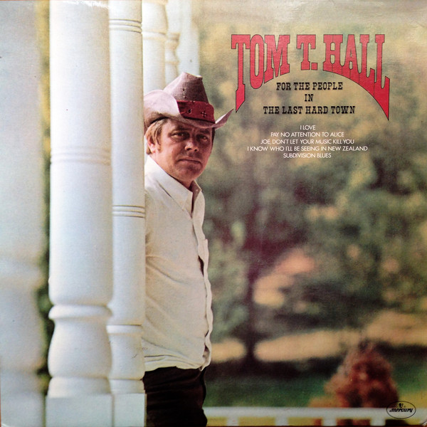 Tom T. Hall - For The People In The Last Hard Town - Used Vinyl Recor image 1