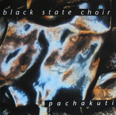 Black State Choir - Pachakuti - Used CD image 1