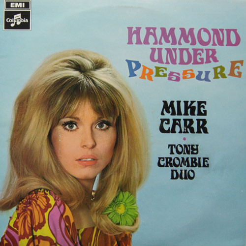 Mike Carr-Tony Cromb - Hammond Under Pressure - Used Vinyl Record image 1