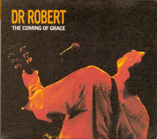 Dr. Robert - Coming Of Grace - Used CD image 1