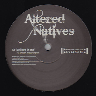 Altered Natives - Believe In Me - Vinyl Record 12" image 1