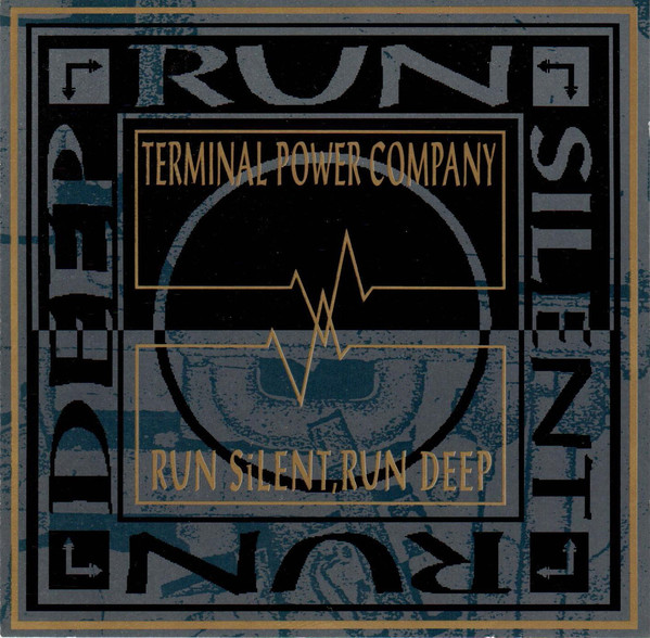 Terminal Power Compa - Run Silent, Run Deep - Used CD image 1