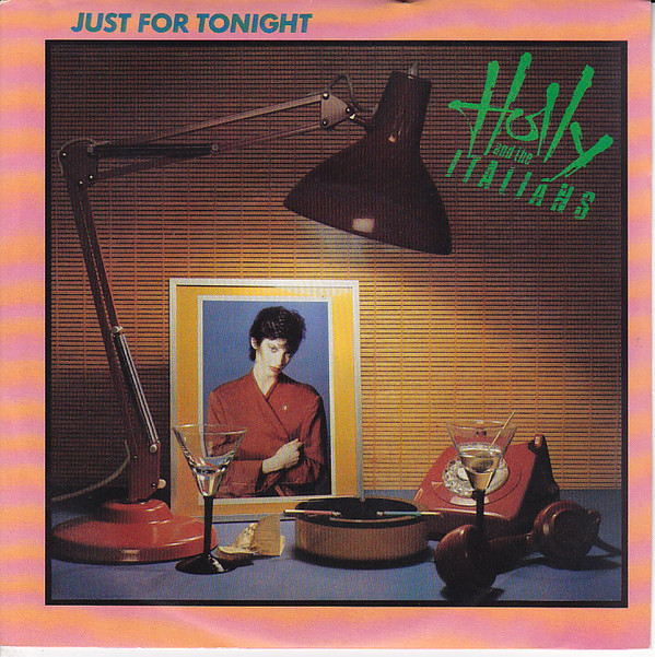 Holly And The Italia - Just For Tonight - Used Vinyl Record 7" image 1
