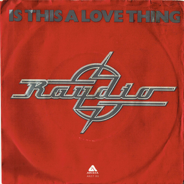 Raydio - Is This A Love Thing - Used Vinyl Record 7" image 1