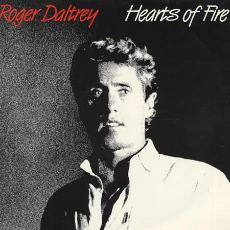 Roger Daltrey - Hearts Of Fire - Used Vinyl Record 7" image 1