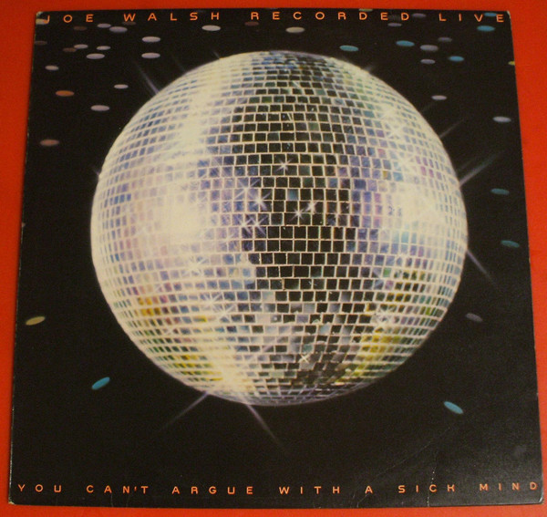 Joe Walsh - You Can't Argue With A Sick Mind - Used Vinyl Record image 1