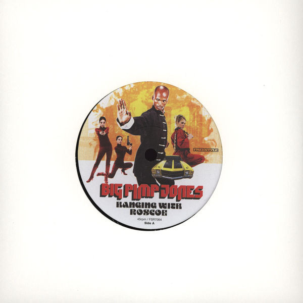 Big Pimp Jones - Hanging With Roscoe / Jump Up, Turn Around, Popcorn! image 1
