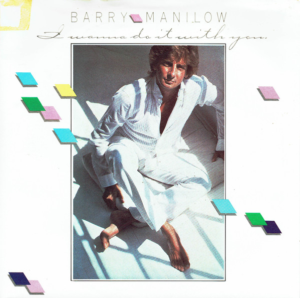 Barry Manilow - I Wanna Do It With You - Used Vinyl Record 7" image 1