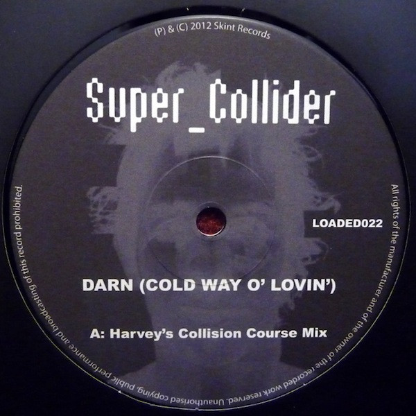 Super_Collider - Darn (Cold Way O' Lovin') - Vinyl Record 12" image 1