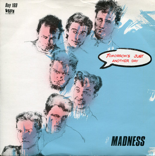 Madness - Tomorrow's Just Another Day /  (Is All In The Mind) - Used image 1
