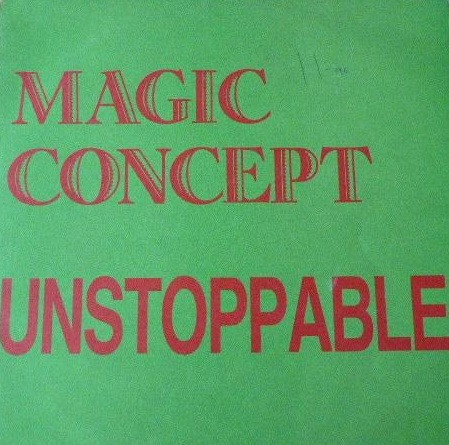 Magic Concept - Unstoppable - Used Vinyl Record 12" image 1