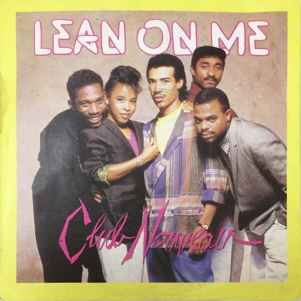 Club Nouveau - Lean On Me - Used Vinyl Record 7" image 1