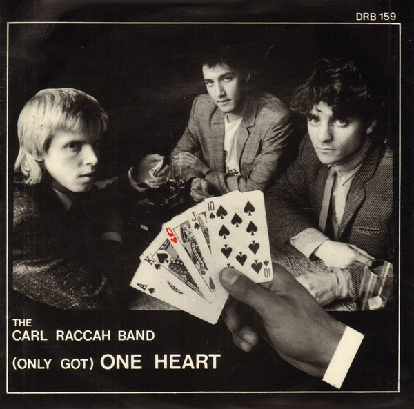 Carl Raccah Band - (Only Got) One Heart - Used Vinyl Record 7" image 1