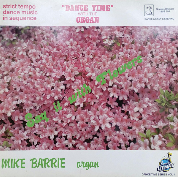 Mike Barrie - Say It With Flowers - Used Vinyl Record image 1