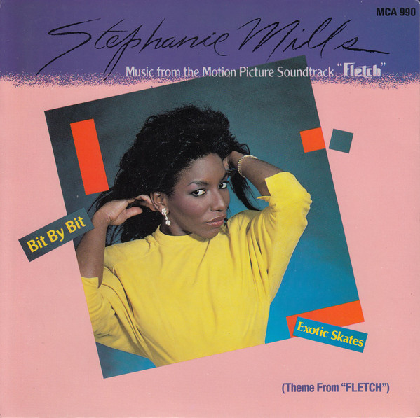 Stephanie Mills - Bit By Bit (Theme From "Fletch") / Exotic Skates - image 1