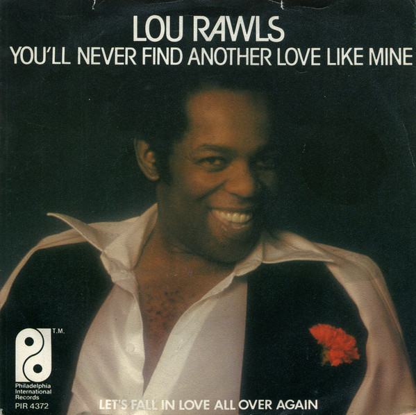 Lou Rawls - You'll Never Find Another Love Like Mine - Used Vinyl Rec image 1