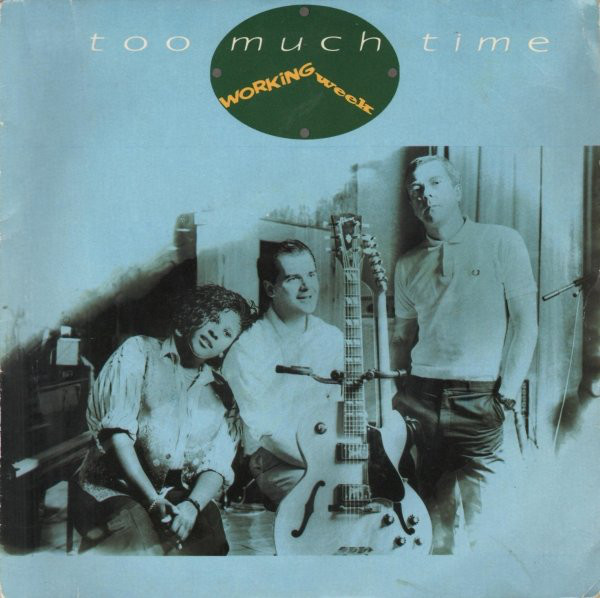 Working Week - Too Much Time - Used Vinyl Record 7" image 1